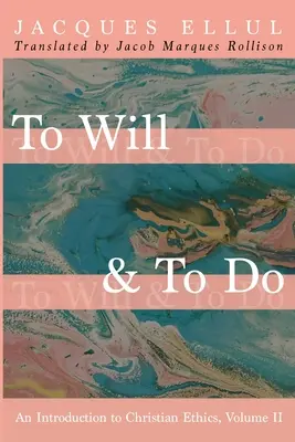 Querer y hacer - To Will & To Do