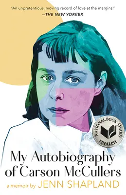 Mi autobiografía de Carson McCullers: A Memoir - My Autobiography of Carson McCullers: A Memoir