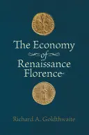 La economía de la Florencia renacentista - The Economy of Renaissance Florence