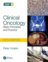 Oncología clínica: Principios básicos y práctica - Clinical Oncology: Basic Principles and Practice