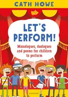 Actuemos - Monólogos, duólogos y poemas para niños - Let's Perform! - Monologues, duologues and poems for children to perform