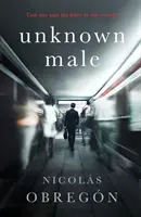 Unknown Male - 'No hay nada más oscuro y retorcido que esto' Sunday Times Crime Club - Unknown Male - 'Doesn't get any darker or more twisted than this' Sunday Times Crime Club