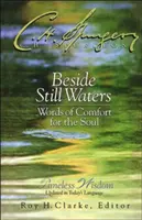 Junto a aguas tranquilas: Palabras de consuelo para el alma - Beside Still Waters: Words of Comfort for the Soul