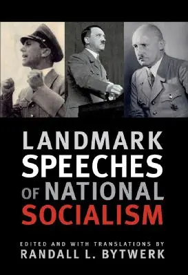 Discursos históricos del nacionalsocialismo - Landmark Speeches of National Socialism