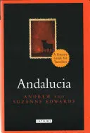 Andalucía: Guía literaria para viajeros - Andalucia: A Literary Guide for Travellers