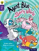 Oxford Reading Tree Story Sparks: Oxford Nivel 11: Agente Azul y el Swirly Whirly - Oxford Reading Tree Story Sparks: Oxford Level  11: Agent Blue and the Swirly Whirly