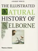 Historia Natural Ilustrada de Selborne - Illustrated Natural History of Selborne