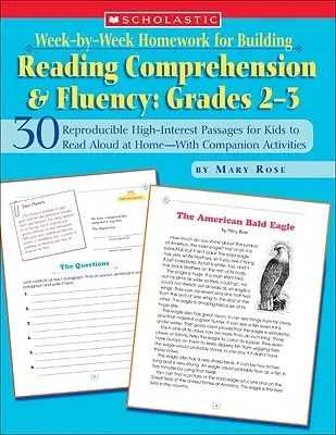 Tareas semanales para mejorar la comprensión y la fluidez lectora: Grados 2-3: 30 pasajes reproducibles de gran interés para que los niños lean en voz alta en casa. - Week-By-Week Homework for Building Reading Comprehension & Fluency: Grades 2-3: 30 Reproducible High-Interest Passages for Kids to Read Aloud at Home-