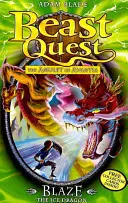 Búsqueda de Bestias: Blaze el Dragón de Hielo - Serie 4 Libro 5 - Beast Quest: Blaze the Ice Dragon - Series 4 Book 5