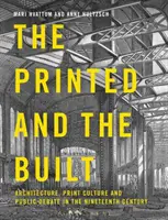 Lo impreso y lo construido: Arquitectura, cultura impresa y debate público en el siglo XIX - The Printed and the Built: Architecture, Print Culture and Public Debate in the Nineteenth Century