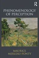 Fenomenología de la percepción - Phenomenology of Perception