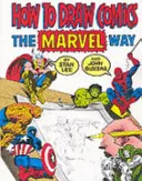 Cómo dibujar cómics a la manera «Marvel - How to Draw Comics the 