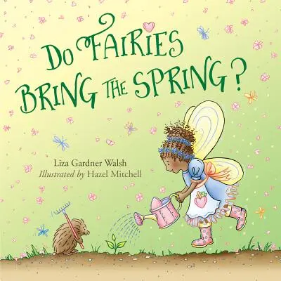 ¿Traen las hadas la primavera? - Do Fairies Bring the Spring?