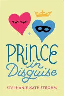 Príncipe disfrazado - Prince in Disguise