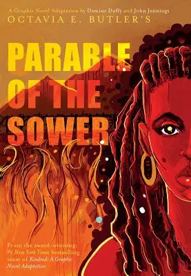 Parábola del sembrador: Adaptación de la novela gráfica: Adaptación de la novela gráfica - Parable of the Sower: A Graphic Novel Adaptation: A Graphic Novel Adaptation