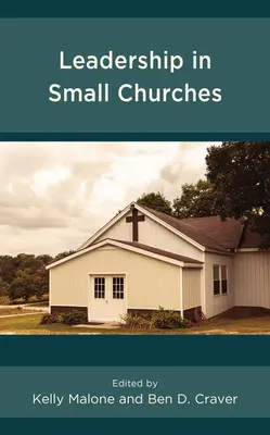 Liderazgo en iglesias pequeñas - Leadership in Small Churches