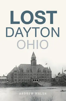 Perdido Dayton, Ohio - Lost Dayton, Ohio