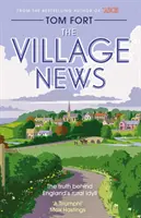 Village News - La verdad tras el idilio rural de Inglaterra - Village News - The Truth Behind England's Rural Idyll