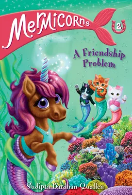 Mermicorns #2: Un Problema de Amistad - Mermicorns #2: A Friendship Problem