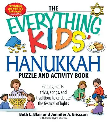 El libro de actividades y rompecabezas de Hanukkah para niños: Juegos, manualidades, trivialidades, canciones y tradiciones para celebrar el Festival de las Luces. - The Everything Kids' Hanukkah Puzzle & Activity Book: Games, Crafts, Trivia, Songs, and Traditions to Celebrate the Festival of Lights!