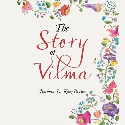 La historia de Vilma - The Story of Vilma