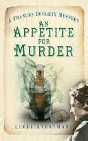 Apetito por el asesinato - Un misterio de Frances Doughty 4 - Appetite for Murder - A Frances Doughty Mystery 4