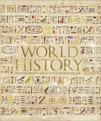 Historia del mundo - De la Antigüedad a la Era de la Información - World History - From the Ancient World to the Information Age