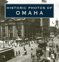 Fotos históricas de Omaha - Historic Photos of Omaha