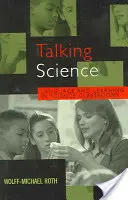 Talking Science: Lenguaje y aprendizaje en las aulas de ciencias - Talking Science: Language and Learning in Science Classrooms