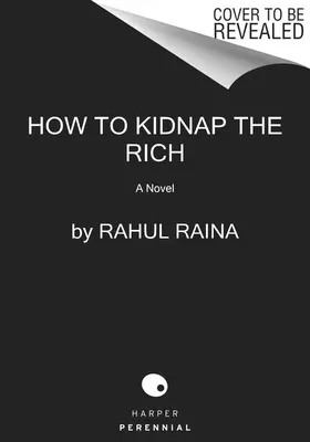 Cómo secuestrar a los ricos - How to Kidnap the Rich
