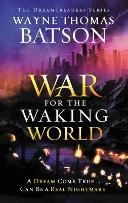 La guerra por el mundo de los despiertos - The War for the Waking World