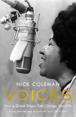 Voces - Cómo un gran cantante puede cambiar tu vida - Voices - How a Great Singer Can Change Your Life