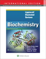 Lippincott Illustrated Reviews: Bioquímica - Lippincott Illustrated Reviews: Biochemistry