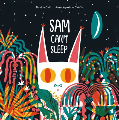 Sam No Puede Dormir - Sam Can't Sleep