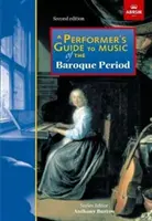 Performer's Guide to Music of the Baroque Period - Segunda edición - Performer's Guide to Music of the Baroque Period - Second edition