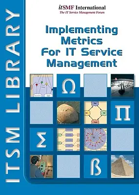 Implementación de métricas para la gestión de servicios de TI - Implementing Metrics for It Service Management