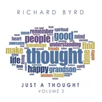 Sólo un pensamiento: Volumen 2 - Just a Thought: Volume 2