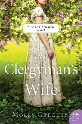 La mujer del clérigo: una novela de Orgullo y prejuicio - The Clergyman's Wife: A Pride & Prejudice Novel