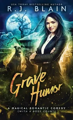 Grave Humor: Una comedia romántica mágica (con cadáveres) - Grave Humor: A Magical Romantic Comedy (with a body count)