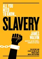 La esclavitud: Historia y legado de una de las instituciones más brutales del mundo - Slavery: The History and Legacy of One of the World's Most Brutal Institutions