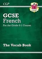 GCSE French Vocab Book - para el curso de Grado 9-1 - GCSE French Vocab Book - for the Grade 9-1 Course