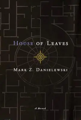 La casa de hojas: Edición remasterizada a todo color - House of Leaves: The Remastered, Full-Color Edition