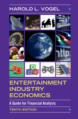 Economía de la industria del entretenimiento: Guía para el análisis financiero - Entertainment Industry Economics: A Guide for Financial Analysis