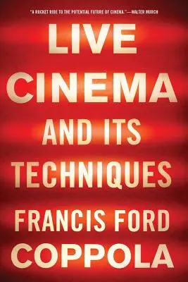 El cine en directo y sus técnicas - Live Cinema and Its Techniques