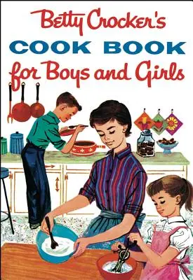 Libro de cocina Betty Crocker para niños y niñas - Betty Crocker's Cookbook for Boys and Girls