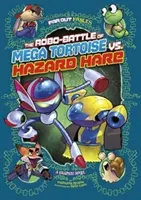 Robo-batalla de Mega Tortuga contra Hazard Hare - Una Novela Gráfica - Robo-battle of Mega Tortoise vs Hazard Hare - A Graphic Novel