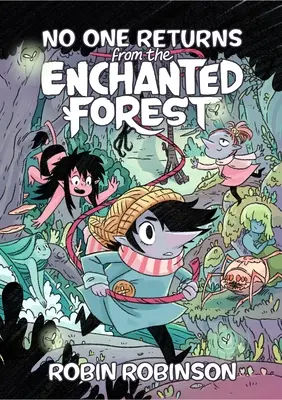 Nadie regresa del bosque encantado - No One Returns from the Enchanted Forest