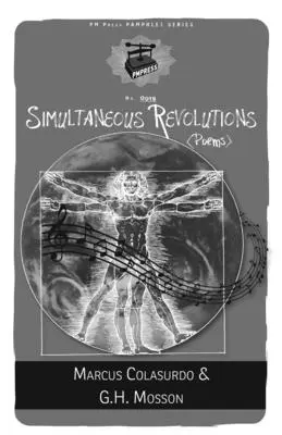 Revoluciones simultáneas: (Poemas) - Simultaneous Revolutions: (Poems)