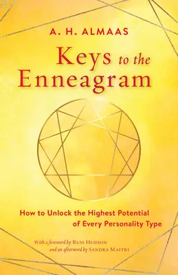 Claves del Eneagrama: Cómo liberar el máximo potencial de cada tipo de personalidad - Keys to the Enneagram: How to Unlock the Highest Potential of Every Personality Type