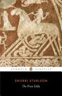 La prosa edda: cuentos de la mitología nórdica - The Prose Edda: Tales from Norse Mythology